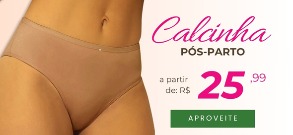 Calcinha pós-parto